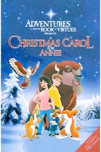 Book Of Virtues - A Christmas Carol For Annie